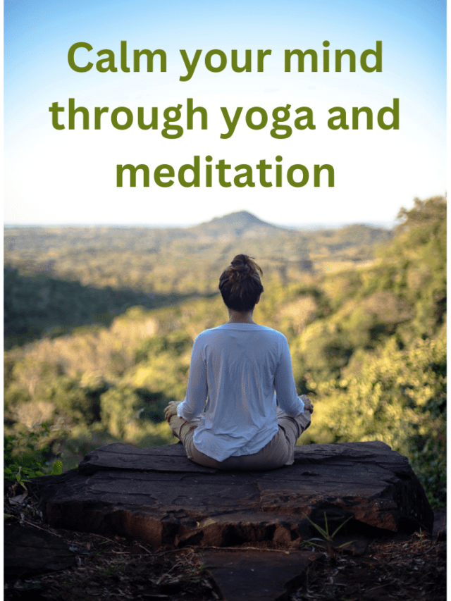 Calm your Mind with Yoga